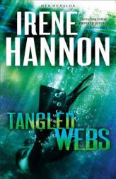Tangled Webs: A Novel (Men of Valor) by Irene Hannon Paperback Book