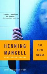 The Fifth Woman (A Kurt Wallander Mystery) by Henning Mankell Paperback Book