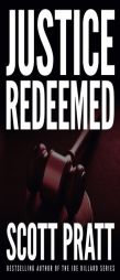 Justice Redeemed by Scott Pratt Paperback Book
