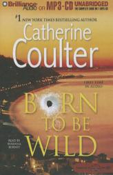 Born to Be Wild by Catherine Coulter Paperback Book