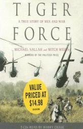 Tiger Force: A True Story of Men and War by Michael Sallah Paperback Book