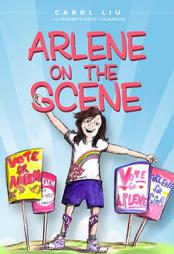 Arlene on the Scene by Carol Liu Paperback Book