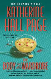 The Body in the Wardrobe: A Faith Fairchild Mystery by Katherine Hall Page Paperback Book