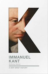 Immanuel Kant: A Very Brief History by Anthony Kenny Paperback Book