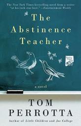 The Abstinence Teacher by Tom Perrotta Paperback Book