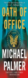 Oath of Office by Michael Palmer Paperback Book