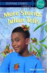 More Stories Julian Tells (Stepping Stone,  paper) by Ann Cameron Paperback Book