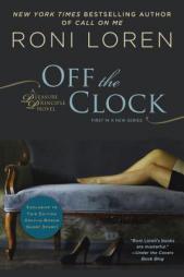 Off the Clock by Roni Loren Paperback Book
