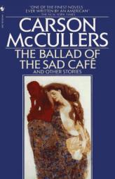 Ballad Of The Sad Cafe by Carson McCullers Paperback Book