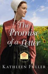 The Promise of a Letter by Kathleen Fuller Paperback Book