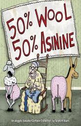50% Wool, 50% Asinine: An Argyle Sweater Collection by Scott Hilburn Paperback Book