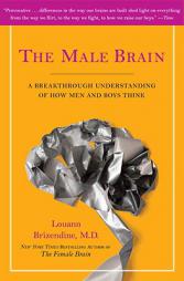 The Male Brain by Louann Brizendine Paperback Book