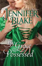 By Grace Possessed (The Three Graces) by Jennifer Blake Paperback Book