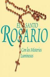 El Santo Rosario: Con Los Misterios Luminosos by Sheldon Cohen Paperback Book