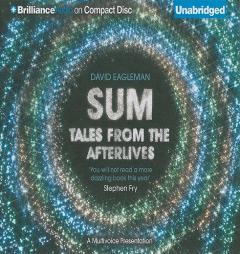 Sum: Forty Tales from the Afterlives by David Eagleman Paperback Book