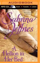 A Hellion in Her Bed (Hellions of Halstead Hall Series) by Sabrina Jeffries Paperback Book