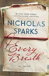 Every Breath by Nicholas Sparks Paperback Book