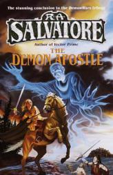 The Demon Apostle (DemonWars) by R. A. Salvatore Paperback Book