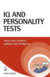 IQ and Personality Tests: Assess Your Creativity, Aptitude and Intelligence (Careers & Testing) by Philip Carter Paperback Book