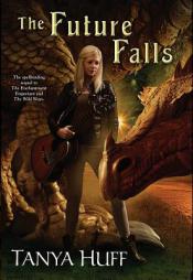 The Future Falls: Book Three of the Enchantment Emporium by Tanya Huff Paperback Book
