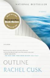 Outline: A Novel by Rachel Cusk Paperback Book