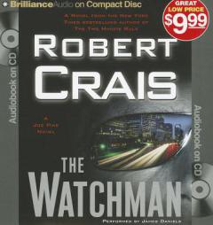 The Watchman (Elvis Cole/Joe Pike Series) by Robert Crais Paperback Book