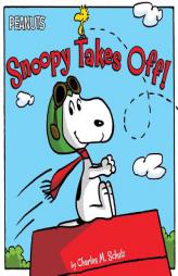 Snoopy Takes Off! by Charles M. Schulz Paperback Book