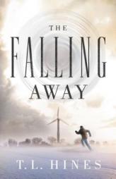 The Falling Away by Thomas Nelson Publishers Paperback Book