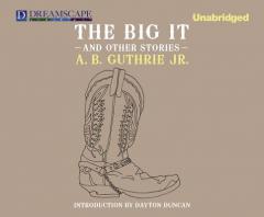 The Big It: And Other Stories by A. B. Guthrie Jr Paperback Book