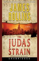 The Judas Strain: A Sigma Force Novel (The Sigma Force Novels) by James Rollins Paperback Book
