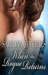 When the Rogue Returns (The Dukes Men Series) by Sabrina Jeffries Paperback Book