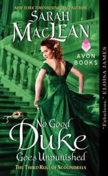 No Good Duke Goes Unpunished: The Third Rule of Scoundrels by Sarah MacLean Paperback Book