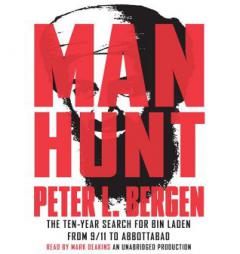 Manhunt: The Ten-Year Search for Bin Laden--from 9/11 to Abbottabad by Peter L. Bergen Paperback Book