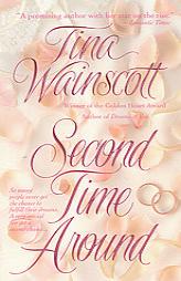 Second Time Around by Tina Wainscott Paperback Book