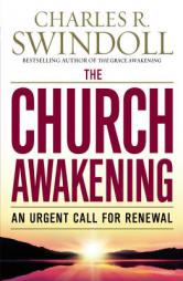 The Church Awakening: An Urgent Call for Renewal by Charles R. Swindoll Paperback Book