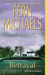 Betrayal by Fern Michaels Paperback Book