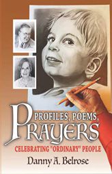 Profiles, Poems, Prayers: Celebrating 