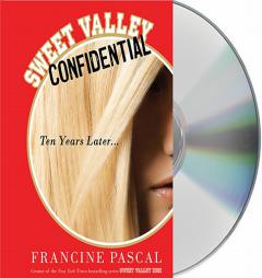 Sweet Valley Confidential: Ten Years Later by Francine Pascal Paperback Book