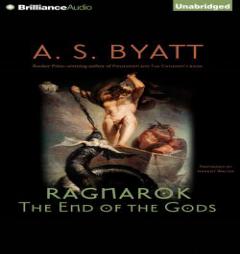 Ragnarok: The End of the Gods by A. S. Byatt Paperback Book