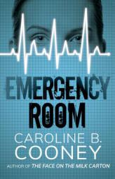 Emergency Room by Caroline B. Cooney Paperback Book
