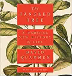 The Tangled Tree: A Radical New History of Life by David Quammen Paperback Book