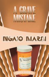 A Grave Mistake (Inspector Roderick Alleyn) by Ngaio Marsh Paperback Book