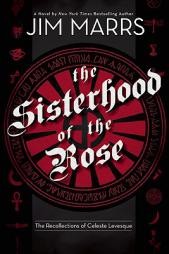 The Sisterhood of the Rose by Jim Marrs Paperback Book