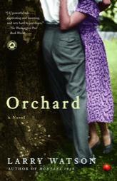 Orchard by Larry Watson Paperback Book