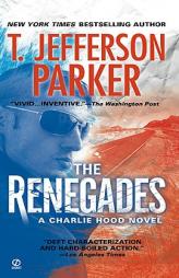 The Renegades: A Charlie Hood Novel by T. Jefferson Parker Paperback Book