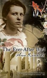The Ever-After Bird by Ann Rinaldi Paperback Book