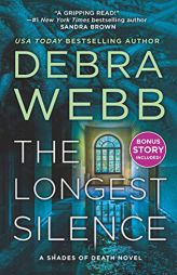 The Longest Silence: An Anthology (Shades of Death) by Debra Webb Paperback Book