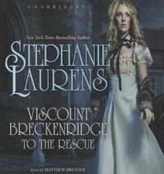 Viscount Breckenridge to the Rescue (Cynster Bride) by Stephanie Laurens Paperback Book