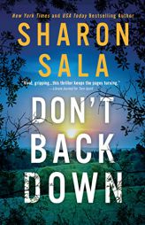 Don't Back Down by Sharon Sala Paperback Book