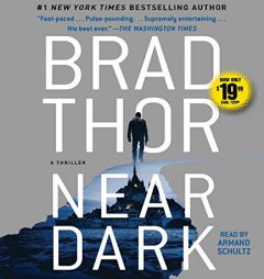Near Dark: A Thriller (19) (The Scot Harvath Series) by Brad Thor Paperback Book